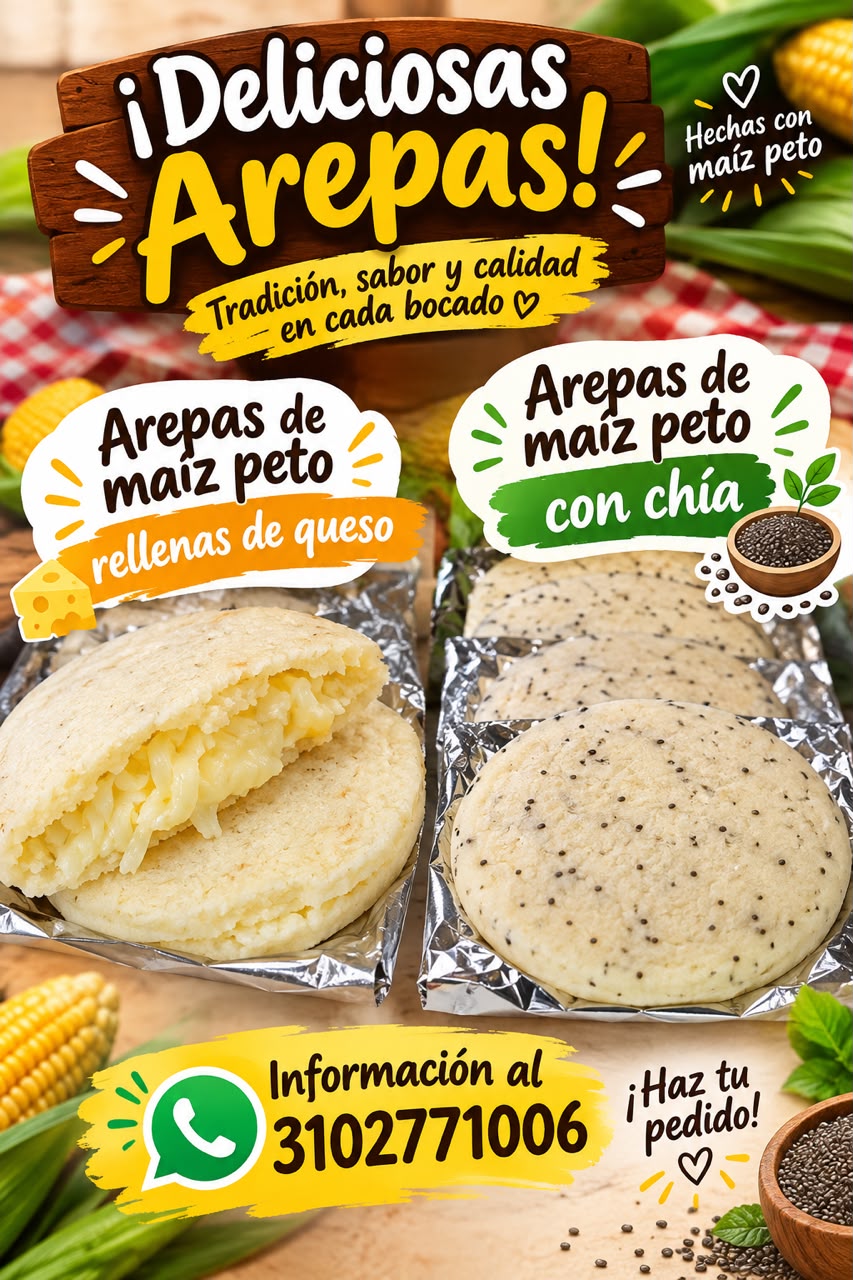 ¡Deliciosas Arepas!